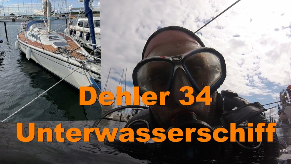 Tauchvideo Unterwasserschiff Charteryacht, Kontrolle von Kiel, Propeller und Ruderblatt einer Dehler 34